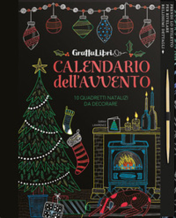 Grattalibri. Calendario dell'avvento. 10 quadretti natalizi da decorare. Con gadget - Jacqueline Colley