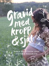 Gravid med kropp & själ