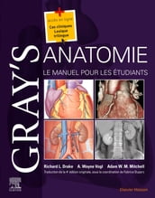 Gray s Anatomie - Le Manuel pour les étudiants