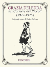 Grazia Deledda sul «Corriere dei Piccoli» (1922-1925)