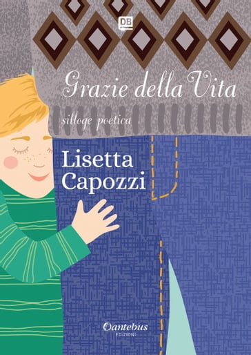 Grazie della Vita - Lisetta Capozzi