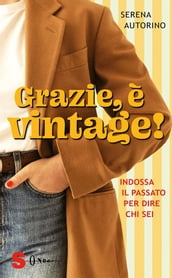 Grazie, è vintage!