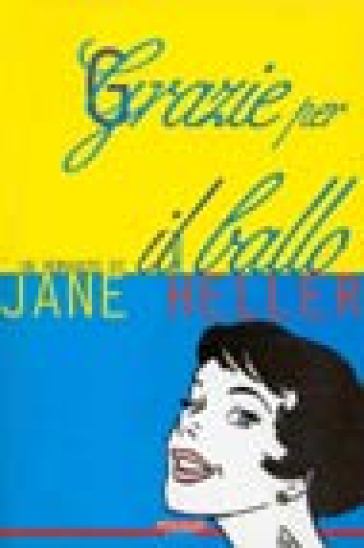 Grazie per il ballo - Jane Heller