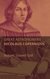 Great Astronomers Nicolaus Copernicus