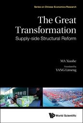 Great Transformation, The: Supply-side Structural Reform