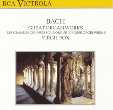 Great organ works - Johann Sebastian Bach