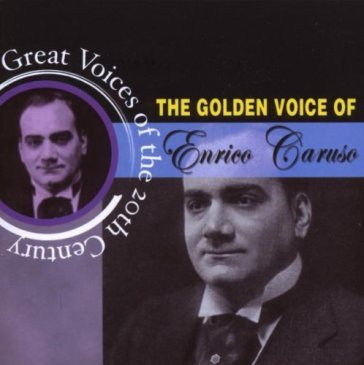 Great voices of the.. - Enrico Caruso