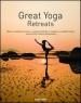 Great yoga retreats. Ediz. italiana, spagnola e portoghese