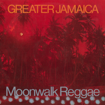 Greater jamaica moonwalk reggae -clrd- - TOMMY & SUPERSONI MCCOOK