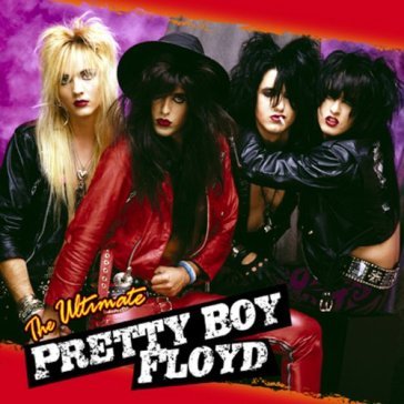 Greatest collection - Pretty Boy Floyd