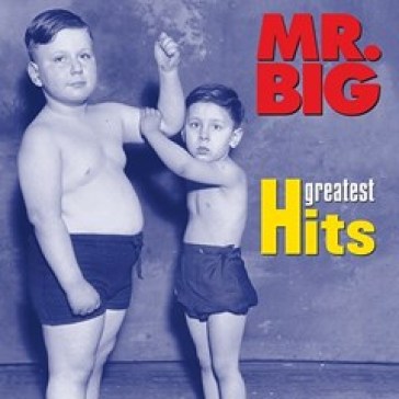 Greatest hit - Mr. Big