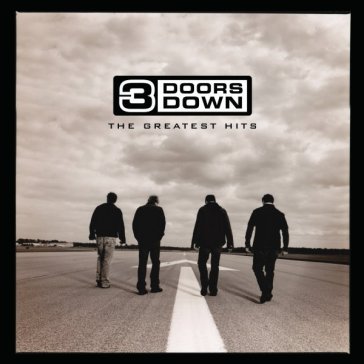 Greatest hits - 3 Doors Down