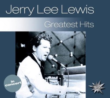Greatest hits - Jerry Lee Lewis