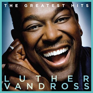 Greatest hits - Luther Vandross