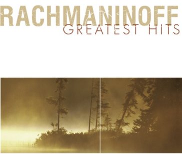 Greatest hits - Sergei Rachmaninov