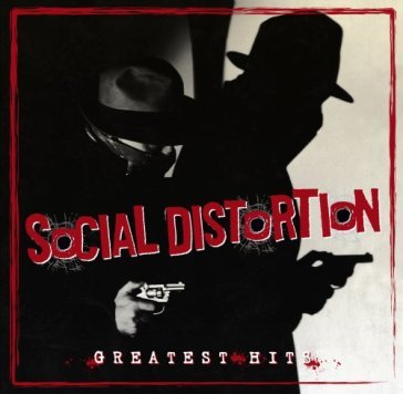 Greatest hits - Social Distortion