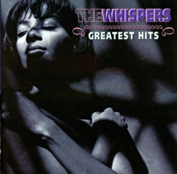 Greatest hits - The Whispers