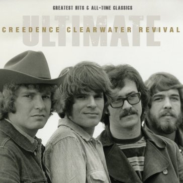 Greatest hits & all-time classics - Creedence Clearwater Revival