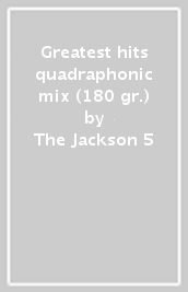 Greatest hits quadraphonic mix (180 gr.)