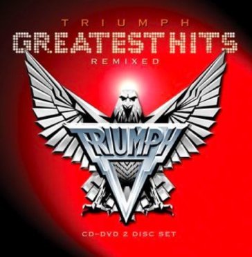 Greatest hits remixed - Triumph