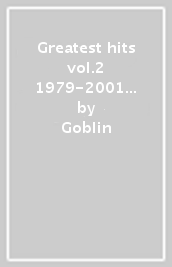 Greatest hits vol.2 1979-2001 (180 gr. v