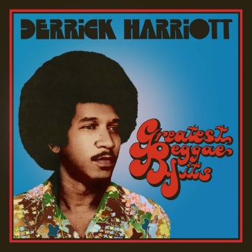 Greatest reggae hits: expanded original - Derrick Harriott