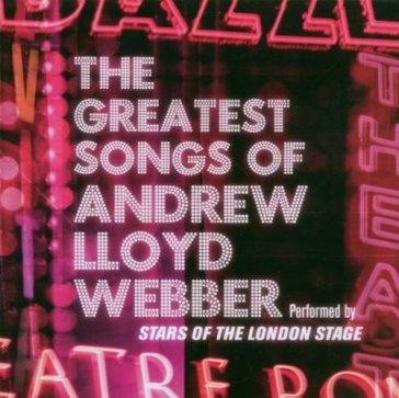Greatest songs - Andrew Lloyd Webber