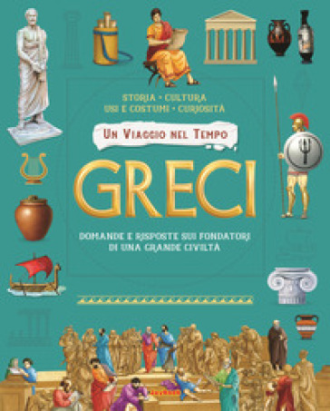 Greci. Ediz. a colori