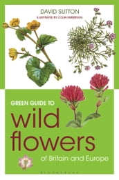 Green Guide to Wild Flowers Of Britain And Europe