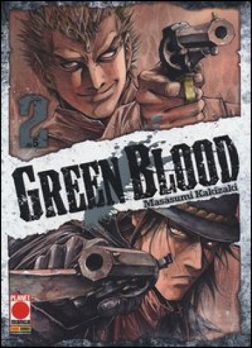 Green blood. 2. - Masasumi Kakizaki