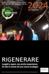 GreenPlanner 2024. Almanacco delle tecnologie e dei progetti sostenibili italiani e agenda. Ediz. illustrata