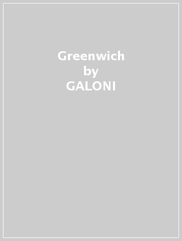 Greenwich - GALONI