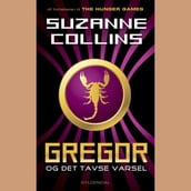 Gregor 4 - Gregor og det tavse varsel