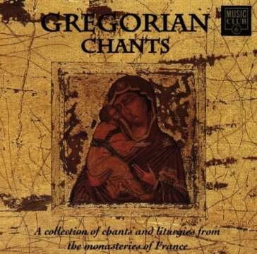 Gregorian chant - AA.VV. Artisti Vari