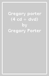 Gregory porter (4 cd + dvd)