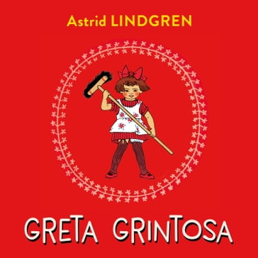 Greta Grintosa - Astrid Lindgren