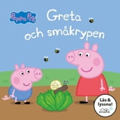 Greta och smakrypen: Läs & lyssna