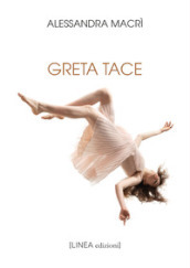 Greta tace