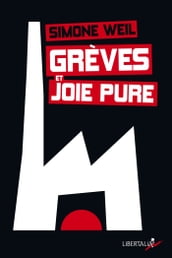 Grèves et joie pure