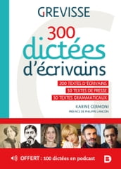 Grevisse : 300 dictées d écrivains