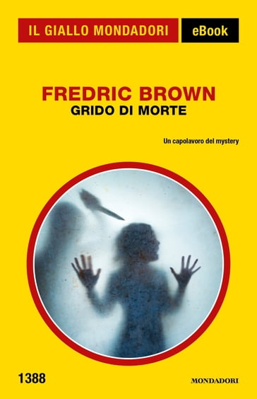 Grido di morte (Il Giallo Mondadori) - Fredric Brown