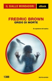 Grido di morte (Il Giallo Mondadori)