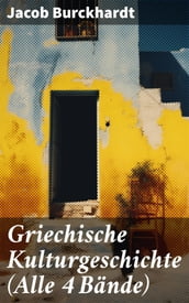 Griechische Kulturgeschichte (Alle 4 Bände)