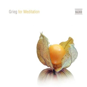 Grieg for meditation - Edvard Grieg