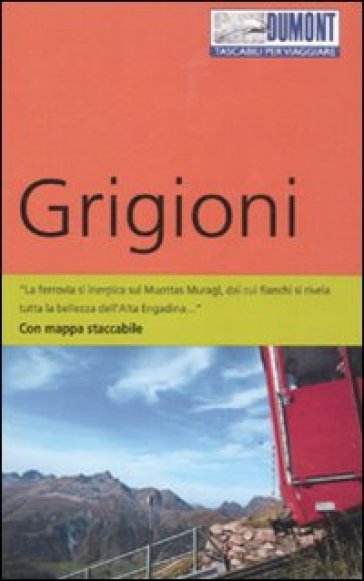 Grigioni. Con mappa - Johannes Eue