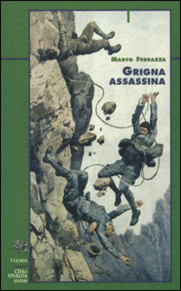 Grigna assassina - Marco Ferrazza