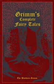 Grimm s Complete Fairy Tales