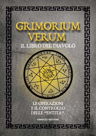 Grimorium Verum. Il libro del diavolo - Anonimo