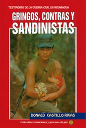 Gringos,contras y sandinistas