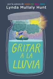 Gritar a la lluvia